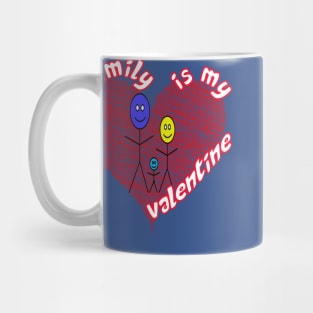 My Family is My Valentine Mug